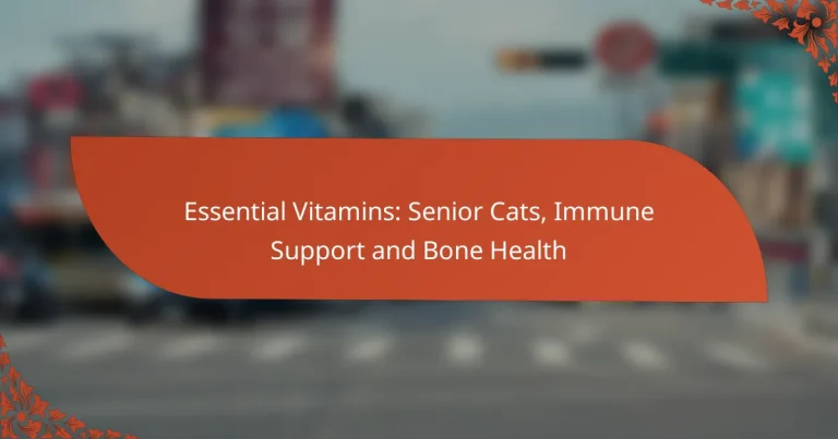 Essential Vitamins: Senior Cats, Immune Support and Bone Health