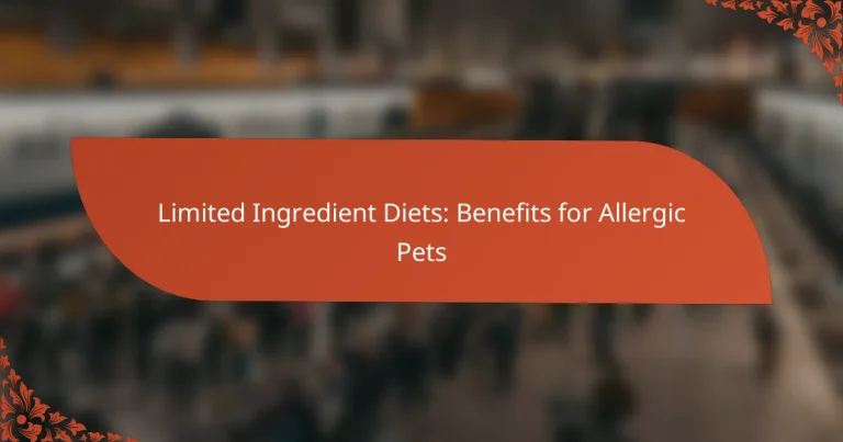 Limited Ingredient Diets: Benefits for Allergic Pets