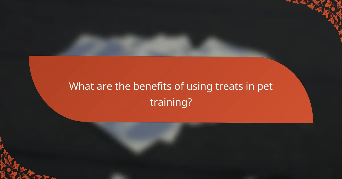 What are the benefits of using treats in pet training?